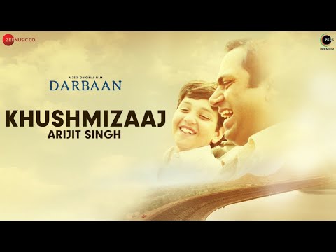 Khushmizaaj Lyrics Darbaan | Arijit Singh X Amartya Bobo Rahut