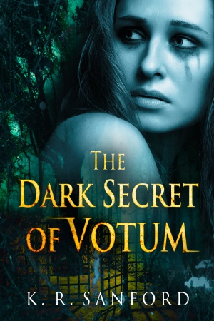 The Dark Secret of Votum (K.R. Sanford)