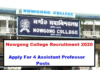 Nowgong College Recruitment 2020