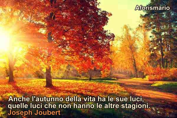 Aforismario Aforismi Frasi E Proverbi Sullautunno