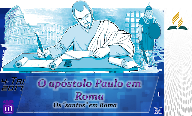 Os “santos” em Roma - Lição da Escola Sabatina