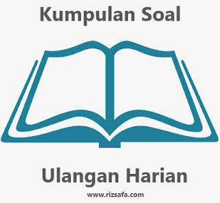 Latihan Soal Ulangan Harian Ips Bab 2 Kelas 8 Smp Semester 1 Rizsafa