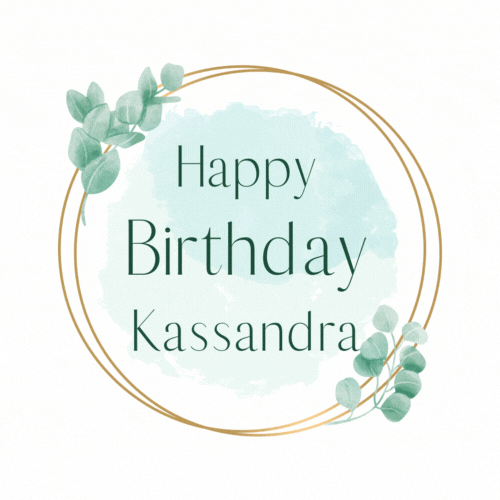 Happy Birthday Kassandra (Animated gif)