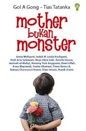 Buku parenting Mother Bukan Monster