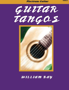 Guitar Tangos: For Plectrum Guitar