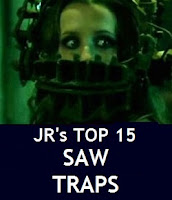 JR's Top 15 Favorite Saw Traps