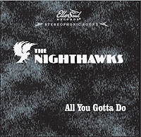 The Nighthawks' All You Gotta Do