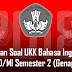 Latihan Soal Ukk Bahasa Indonesia Sd/Mi Semester 2 (Genap) Semua Kelas Tahun 2018/2019