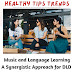 Music and Language Learning: A Synergistic Approach for DLD | Healthy Tips Trends