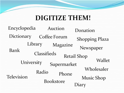 Digitize the offline world