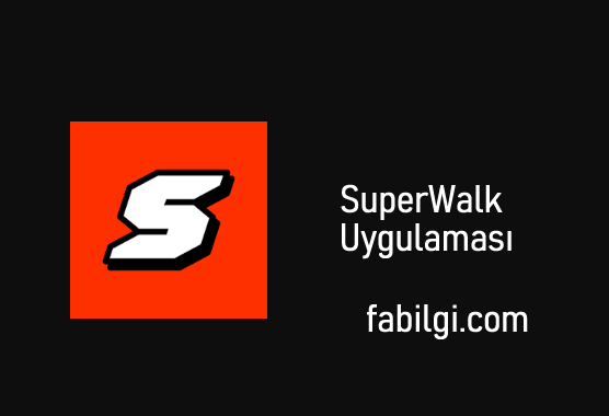 Yürüyerek Para Kazanma SuperWalk Uygulaması Android 2024