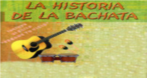 Historia de la Bachata