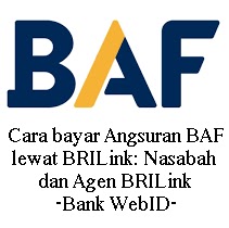 Cara Bayar Angsuran BAF lewat BRILink: Nasabah dan Agen BRILink