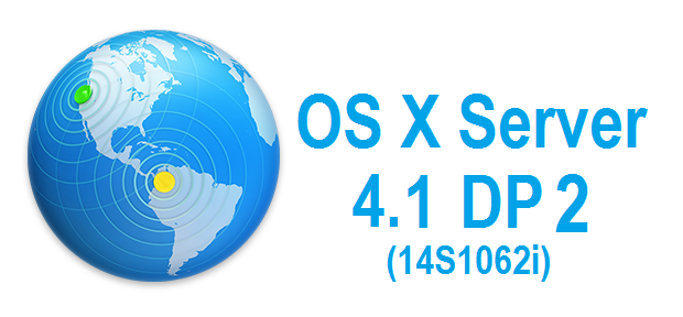 Download OS X Server 4.1 Developer Preview 2 (14S1062i) .DMG File - Direct Link