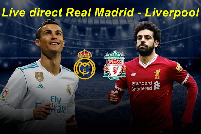 بث مباشر : ريال مدريد - ليفربول 26-05-2018 / Live direct Real Madrid - Liverpool