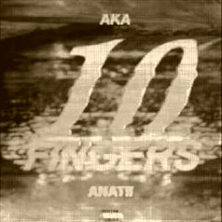 AKA x Anatii-10 Fingers (Download Mp3 Audio)