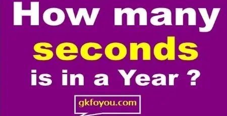 How many seconds is in a Year?
