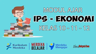 Modul Ajar IPS Ekonomi Kelas 10 Kurikulum Merdeka Tahun Ajaran 2023-2024
