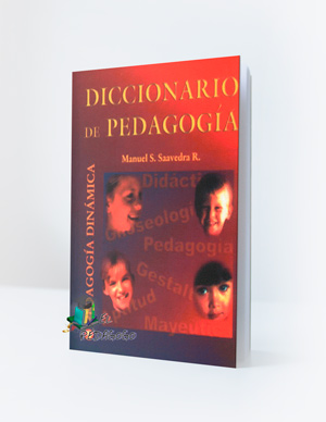 Diccionario de pedagogía - Manuel Saavedra R - [LIBRO][PDF] 