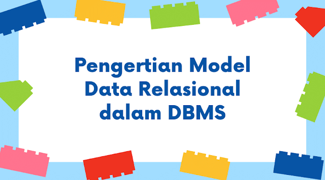 pengertian-model-data-relasional-pakardi