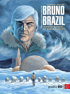 Bruno Brazil #3 - Terror em Boreal Point, de Bollée e Aymond - Gradiva