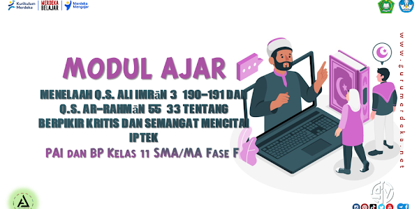 Modul Ajar "Berpikir Kritis dan Semangat Mencintai Iptek" - Pend. Agama Islam dan BP Kelas 11 Fase F SMA/MA Kurikulum Merdeka