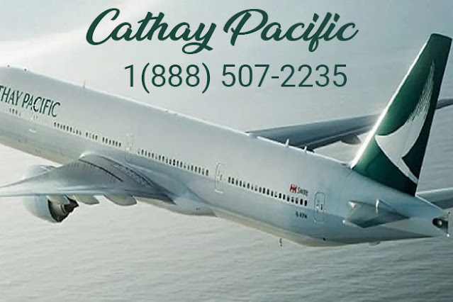 Cathay Pacific 🎇🎇📞Airways +18885072235 ✈✈booking 🌟🌟😎😎number