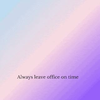 Is it okay to leave the office on time?