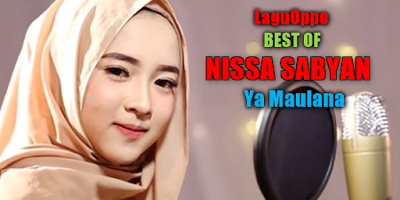 Lagu Nissa Sabyan Ya Maulana Mp3 Terbaru 2018 Gratis Download 