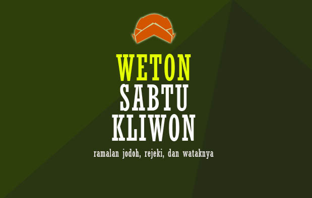  itulah citra budbahasa orang yang lahir di Weton Sabtu Kliwon : Ramalan Watak, Jodoh, dan Rejekinya