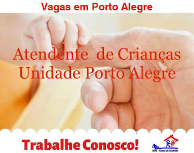 Vaga para Atendente de Crianças em Porto Alegre