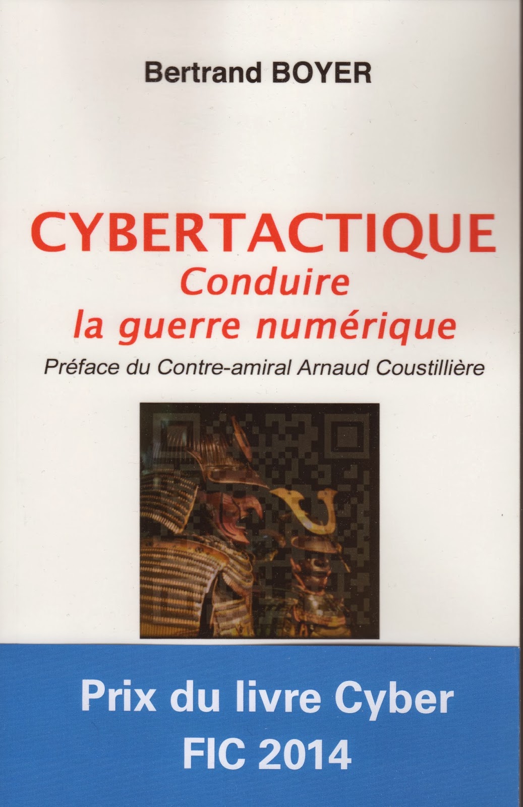 http://www.amazon.fr/Cybertactique-Conduire-Guerre-Numerique-Bertrand/dp/2363670604/ref=sr_1_1?s=books&ie=UTF8&qid=1390415899&sr=1-1&keywords=cybertactique