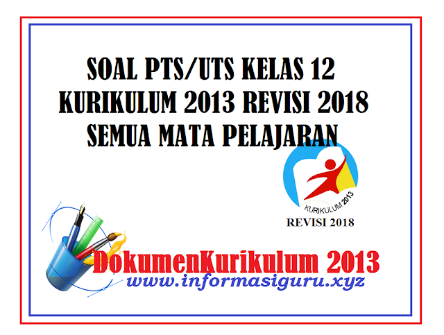 Download Soal PTS UTS Kelas 12 Matematika Peminatan Kurikulum 2013 Revisi 2018 Semester 1
