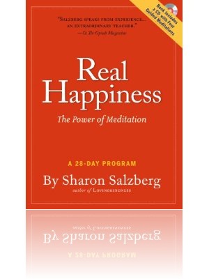 Real Happiness: The Power of Meditation: A 28-Day Program