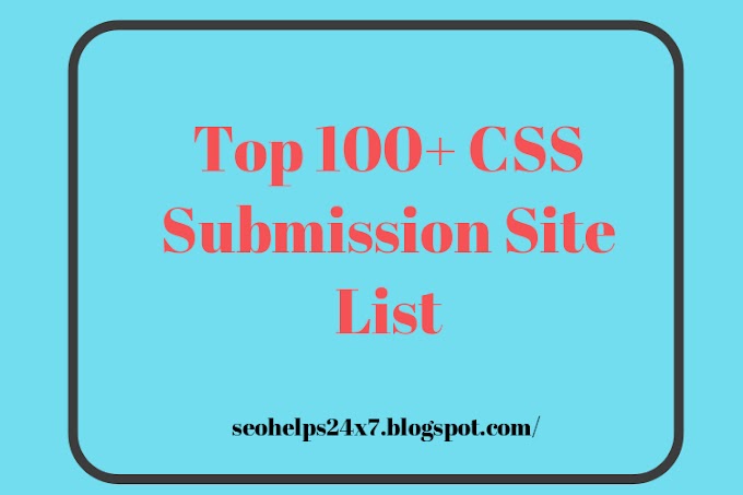 100+ CSS Submission Site list for 2018