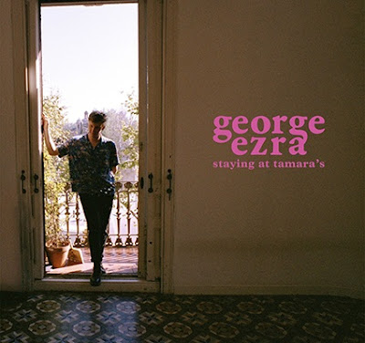 George Ezra - ‘Staying at Tamara’s’