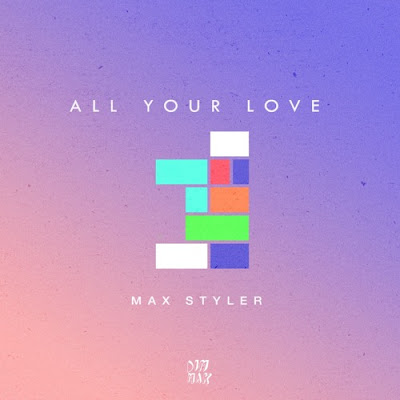 Max Styler Heats Up The New Year With "All Your Love" 