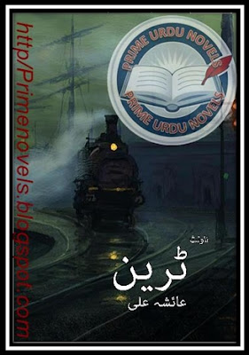 Train novel by Ayesha Ali