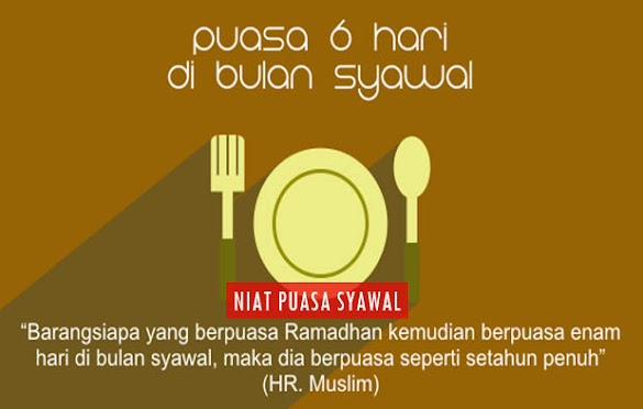Niat Puasa Enam Hari Di Bulan Syawal Dan Keutamaannya