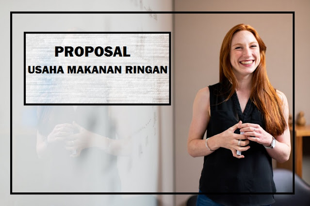 proposal usaha makanan ringan