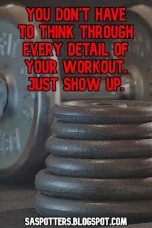 You don't have to think through every detail of your workout. Just show up.