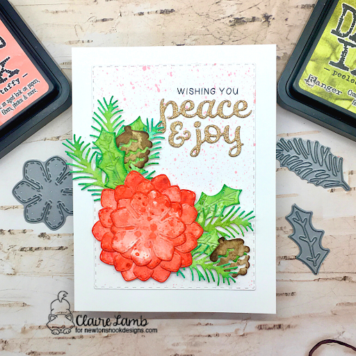 Peace & Joy by Claire features Flower Trio, PInes & Holly, Frames & Flags, and Christmas Nap die set by Newton's Nook Designs; #inkypaws, #newtonsnook, #floralcards, #cardmaking, #holidaycards, #christmascards
