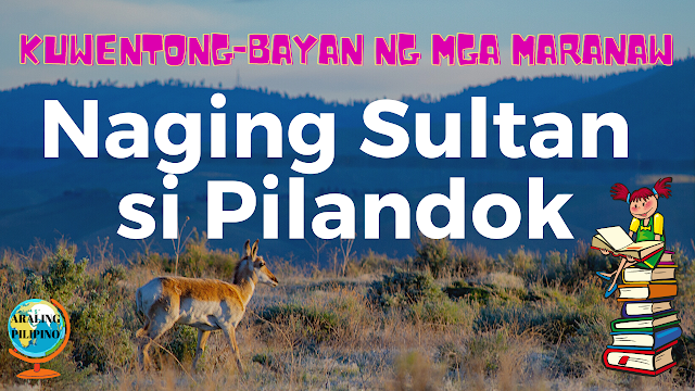 Naging Sultan si Pilandok, Kuwentong-bayan ng mga Maranaw