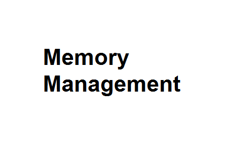 Memory Management