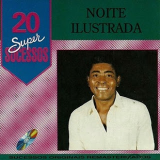 Noite Ilustrada - 20 Super Sucessos (1998)