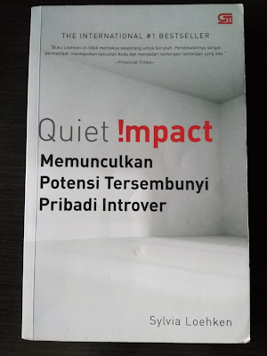Cover Buku Quiet Impact – Memunculkan Potensi Tersembunyi Pribadi Introver