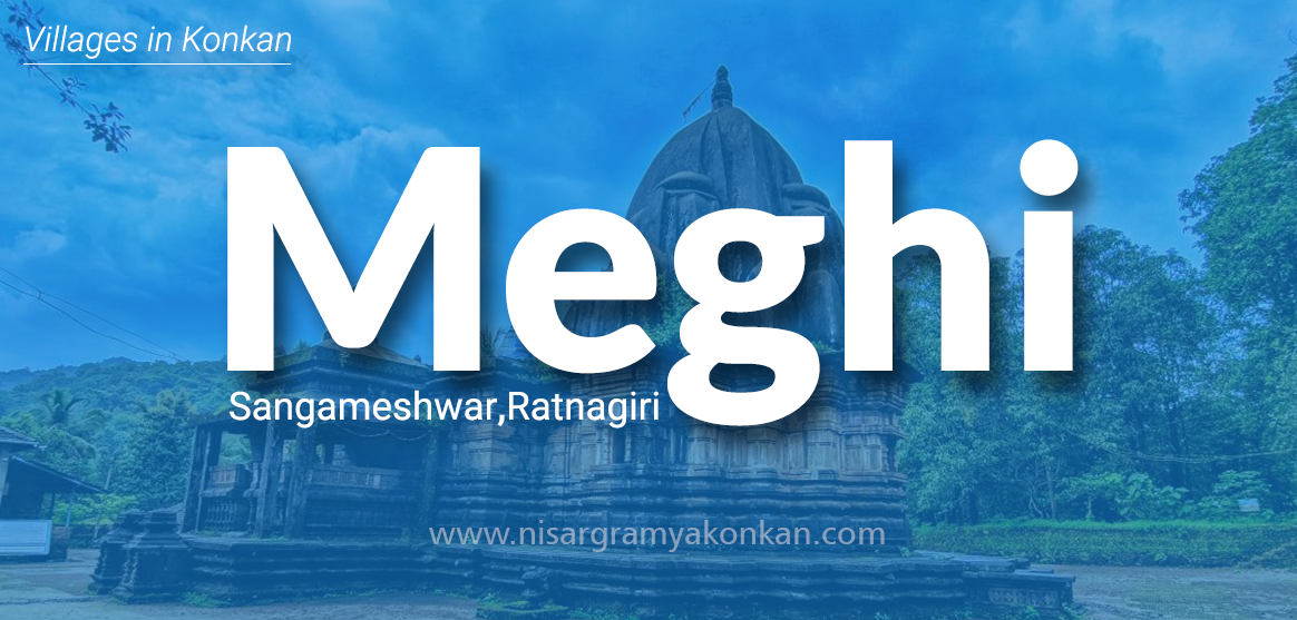 Meghi Sangmeshwar Ratnagiri