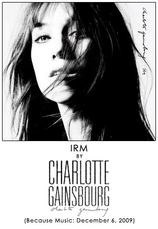 IRM by Charlotte Gainsbourg
