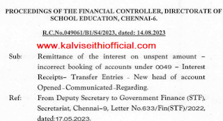 New Head of Account - செலவிடப்படாத தொகைக்கான வட்டியை (Interest on Unspent Amount) அரசுக் கணக்கில் செலுத்துதல் - புதிய கணக்குத் தலைப்பு உருவாக்கம் - பள்ளிக் கல்வி நிதிக் கட்டுப்பாட்டு அலுவலரின் செயல்முறைகள் - PDF