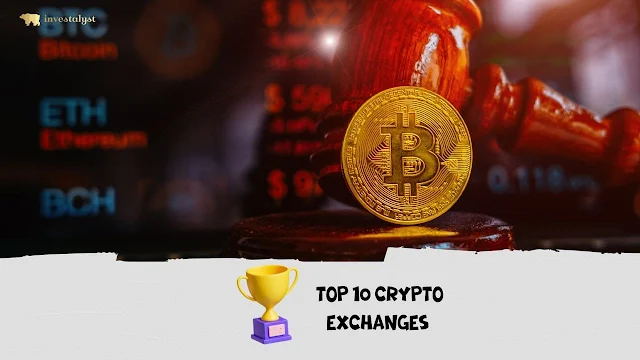 Top 10 Crypto Exchanges Compared- Which One is Right for You?